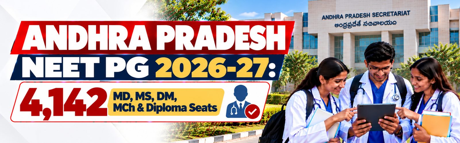 Andhra Pradesh NEET PG 2026-27: 4,142 MD, MS, DM, MCh & Diploma Seats