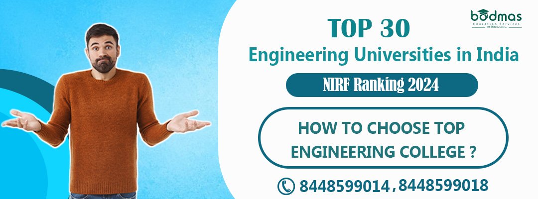 Top 30 Engineering Universities in India According to NIRF Ranking 2024