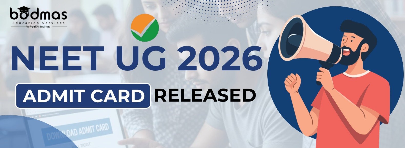 NEET UG 2026 Admit Card Released, Download Link & Official Update