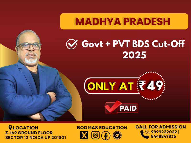 Madhya Pradesh Govt + PVT BDS Cut-Off 2025