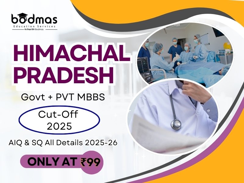 HP Govt + PVT MBBS AIQ & SQ All Details 2025-26