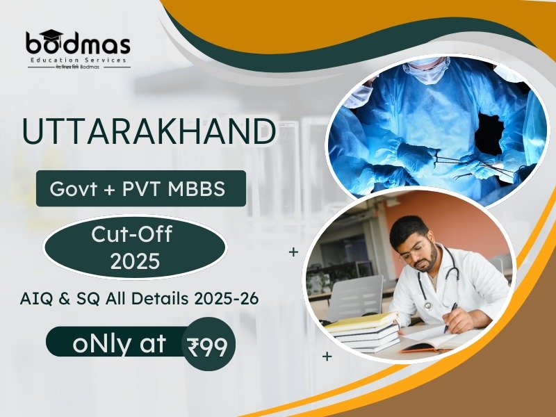 Uttarakhand MBBS Govt & Pvt Cutoff 2025-26