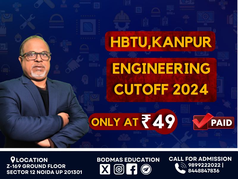 HBTU Kanpur Engineering Cutoff 2024