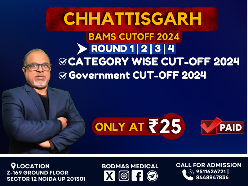 Chhattisgarh BAMS GOVT Cutoff 2024