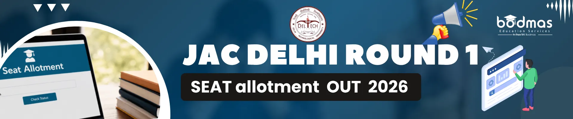 Jac Delhi Round 1 Seat Allotment Out