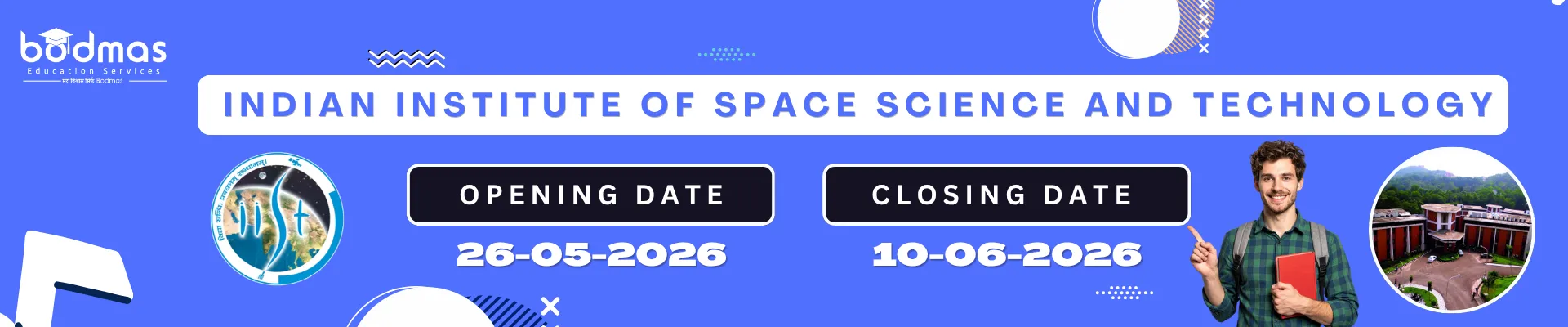 Indian Institute of Space Science and Technology (IIST)