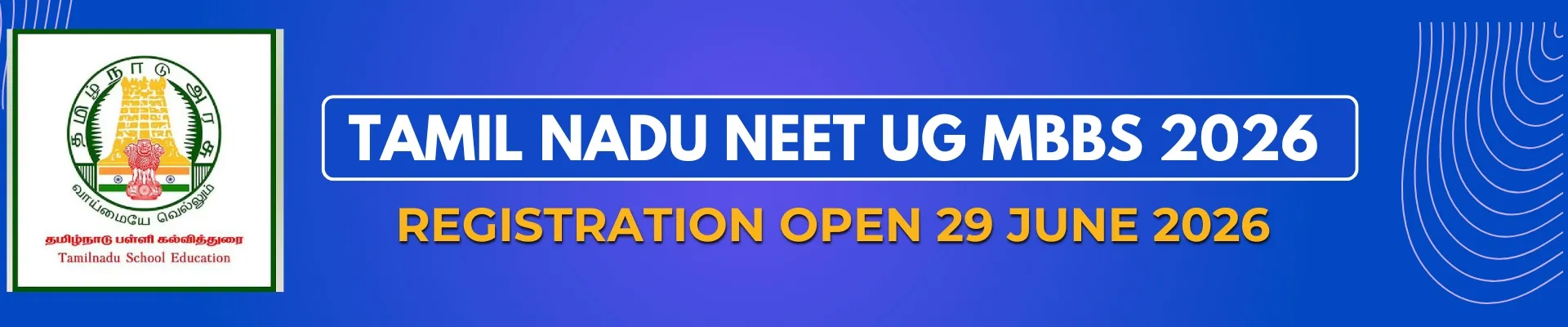 Tamil Nadu NEET UG MBBS 2026 Registration open