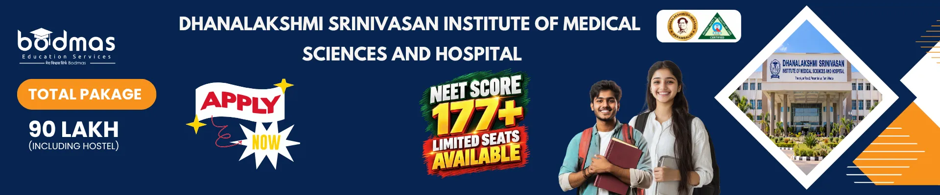 DHANALAKSHMI SRINIVASAN INSTITUTE OF MEDICAL SCIENCES & HOSPITAL