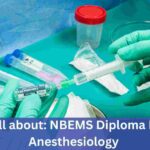 NBEMS Diploma in Anesthesiology