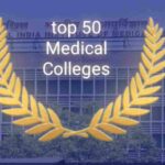 Top 50 Medical Colleges of India