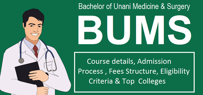 Bachelor of Unani Medicine and Surgery (BUMS)