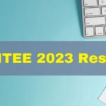 KIITEE 2023 Phase 1 Results Declared: Check your results at kiitee.ac.in.