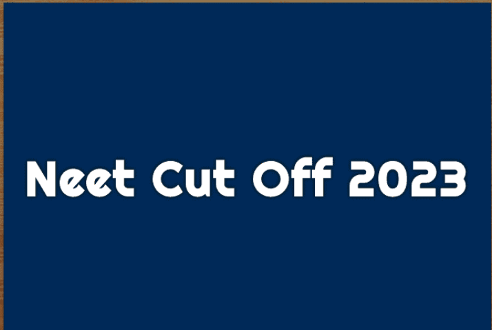 NEET 2023 Cut-Off