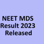 NBE Announces NEET-PG and NEET MDS 2023 Results