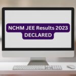 NCHM JEE 2023 Scorecard:  Released
