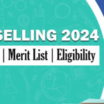 MBBS Counselling 2024: Important Dates, Fees, Merit List, and Eligibility