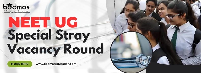 MCC Announces Special Stray Vacancy Round for NEET UG 2024 Candidates