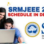 SRMJEEE 2025: Announcing the Exam Schedule for Engineering