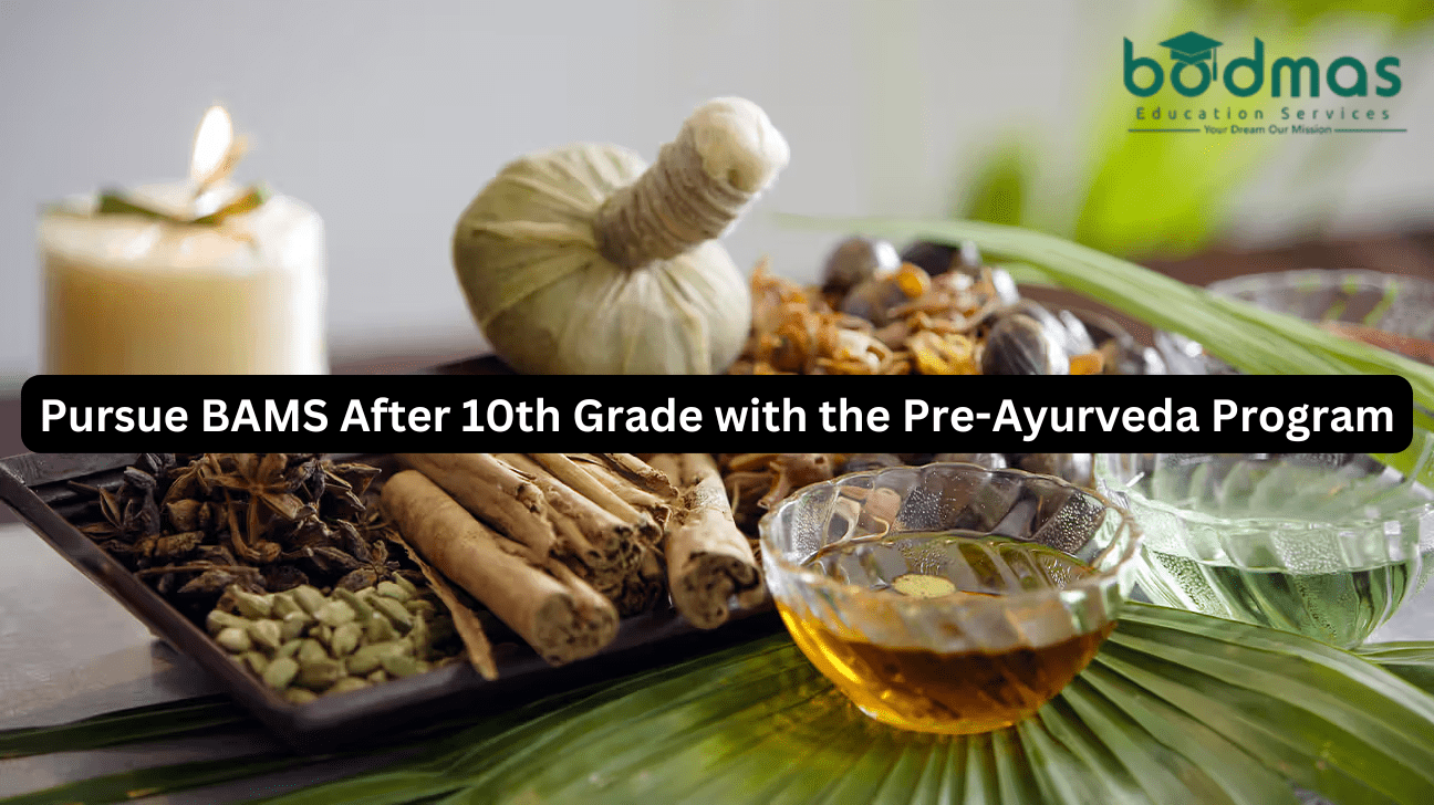 NCISM Unveils Pre-Ayurveda Program: BAMS Admission Now Open After 10th Grade