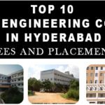 Top 10 Private Engineering Colleges in Hyderabad: Fees, Admission, Courses, Placements