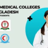 Top 10 Medical Colleges in Bangladesh for Indian Students