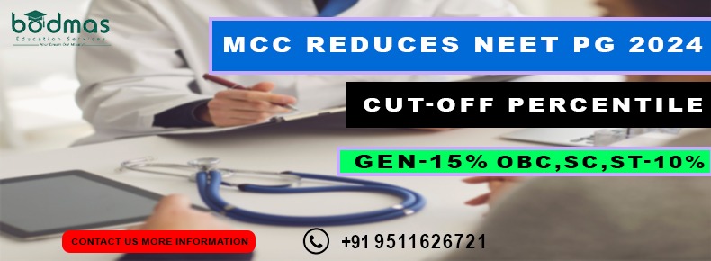 MCC Reduces NEET PG 2024 Cut-Off Percentile